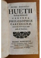 CENSURA PHILOSOPHIAE CARTESIANAE Petri Danielis Huetii 1728 Vocola Huet Pierre Libro