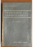 IL PRONTUARIO DEL CEMENTO ARMATO di Luigi Santarella 1952 Hoepli libro ingegneri