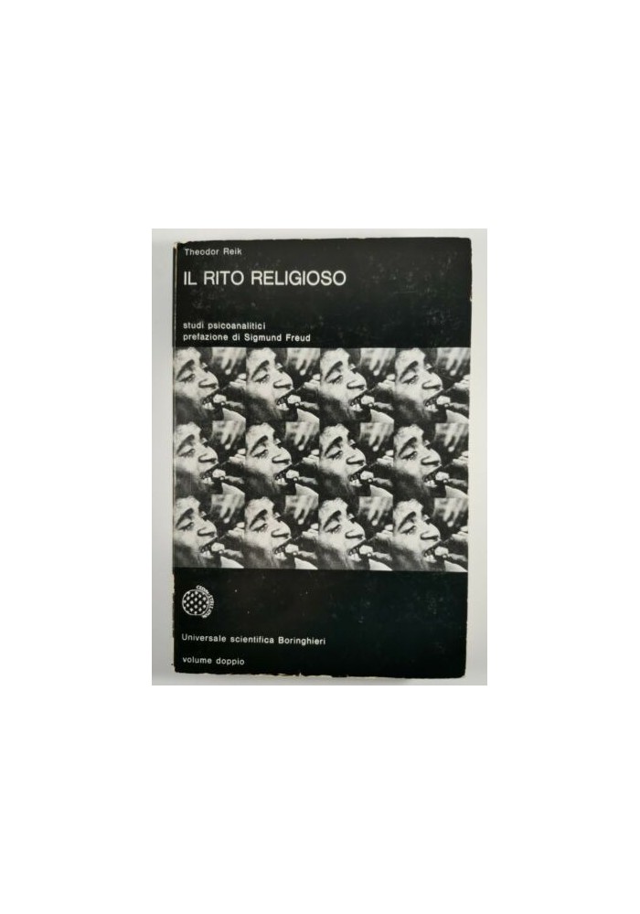 IL RITO RELIGIOSO di Theodor Reik Boringhieri universale scientifica 1977 studi