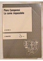 LA CARNE IMPASSIBILE di Piero Camporesi libro usato Il Saggiatore cultura 1983