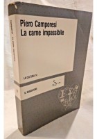 LA CARNE IMPASSIBILE di Piero Camporesi libro usato Il Saggiatore cultura 1983