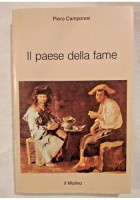 IL PAESE DELLA FAME di Piero Camporesi libro usato Il Mulino Intersezioni 1978