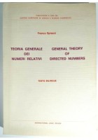 Teoria Generale Dei Numeri Relativi di Franco Spisani - Theory directed Numbers