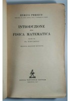 INTRODUZIONE ALLA FISICA MATEMATICA di Enrico Persico 1947 Zanichelli libro