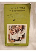 TUTTO È FIABA atti del congresso internazionale di studio 1980 Emme Libro usato