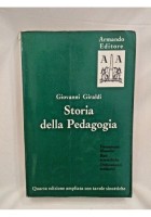 STORIA DELLA PEDAGOGIA di Giovanni Giraldi 1966 Armando curiosa