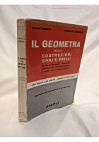 IL GEOMETRA NELLE COSTRUZIONI CIVILI E RURALI di Rogiani e Correngia 1956 Hoepli