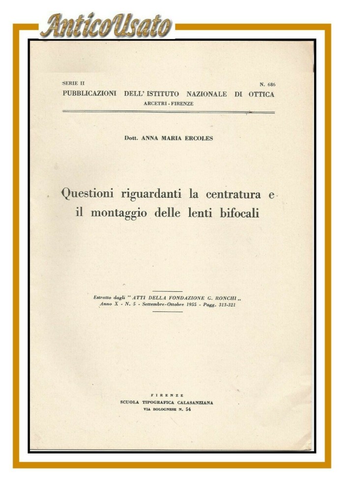 QUESTIONI RIGUARDANTI LA CENTRATURA E IL MONTAGGIO DELLE LENTI BIFOCALI Ercoles