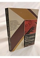 LA RISCOPERTA DELLA PREISTORIA di Barrau Chavaillon Constantin Dodonov 1979 EST