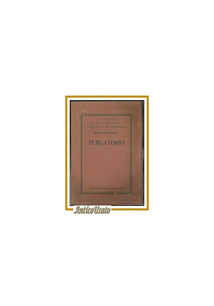 PURGATORIO di Mario Vinciguerra 1929 Palermo Edizioni Del Ciclope libro