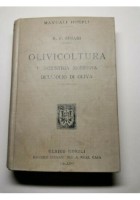 OLIVICOLTURA E INDUSTRIA MODERNA DELL’OLIO DI OLIVA di Simari Hoepli 1912 libro