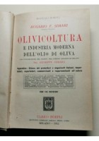 OLIVICOLTURA E INDUSTRIA MODERNA DELL’OLIO DI OLIVA di Simari Hoepli 1912 libro