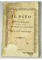 IL DITO DELLA PROVVIDENZA SULLA VITA E MORTE DI NAPOLEONE BONAPARTE 1822 libro