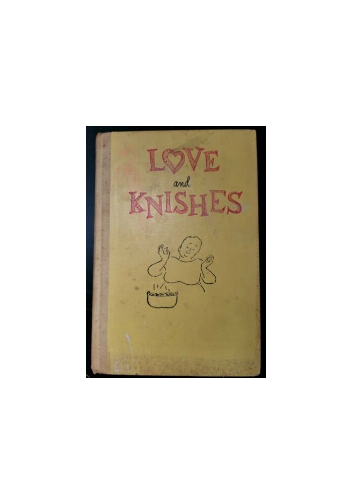 LOVE AND KNISHES di Sara Kasdan guide to jewish cooking libro cucina ebraica