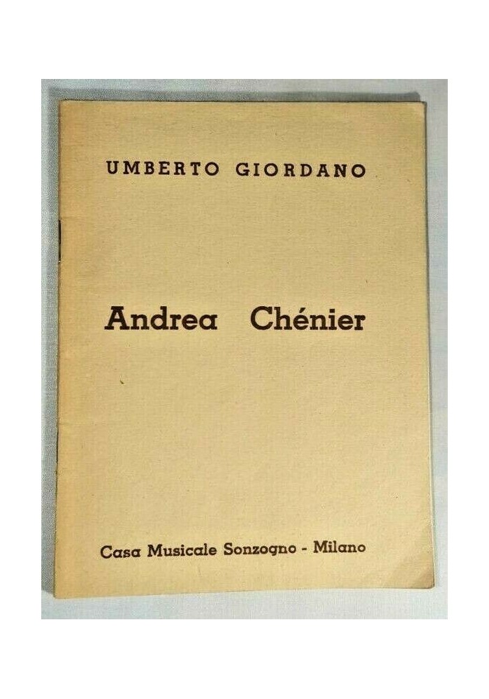 ANDREA CHENIER di Umberto Giordano 1951 Casa Musicale Sonzogno libretto d'opera