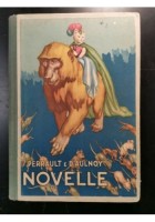 NOVELLE di Perrault D'Aulnoy 1952 libro illustrato per ragazzi favole Romanelli