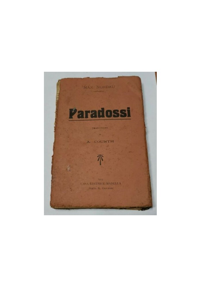 PARADOSSI di Max Nordau 1913 Madella
