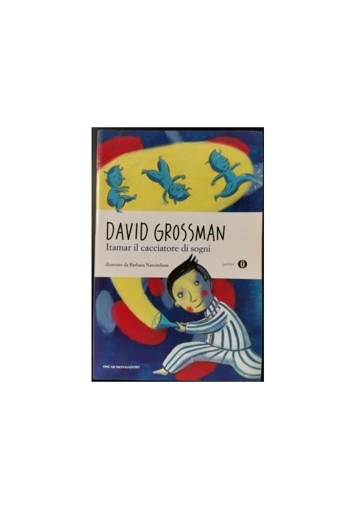 ITAMAR IL CACCIATORE DI SOGNI di David Grossman libro illustrato per bambini