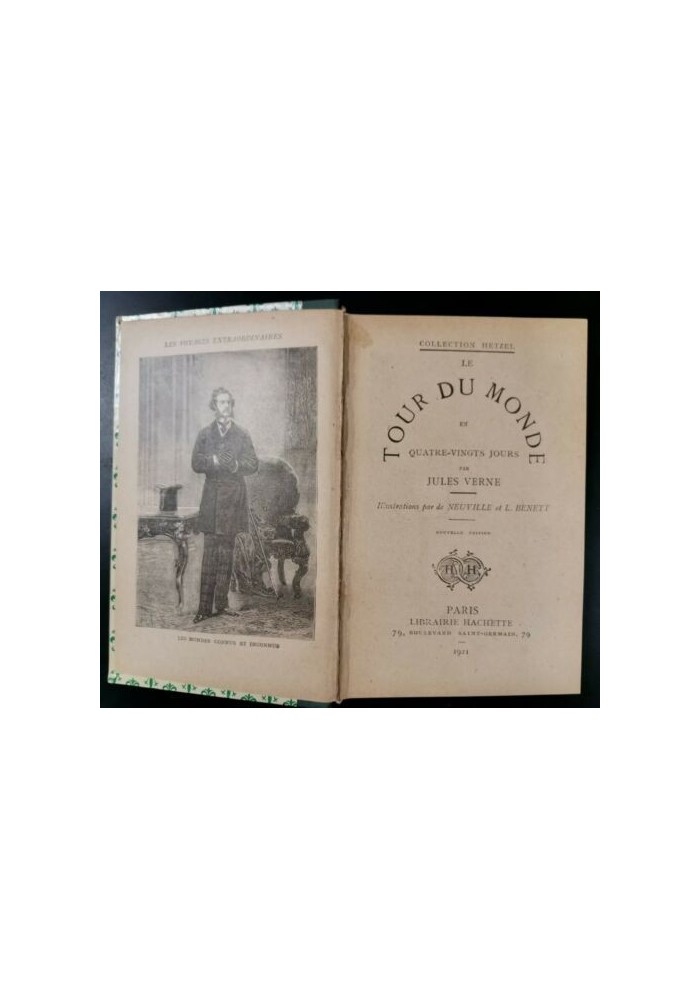 LE TOUR DU MONDE EN QUATRE VINGTS JOURS di Jules Verne 1921 Hachette libro livre