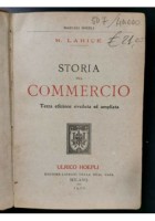 STORIA DEL COMMERCIO di R Larice - Hoepli Editore 1920 libro