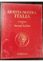 QUESTA NOSTRA ITALIA presentazione di Riccardo Bacchelli 1978 Editalia libro