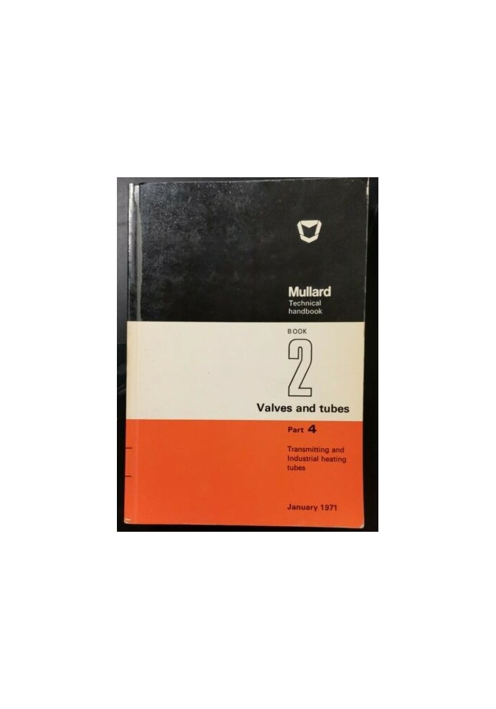 TRANSMITTING AND INDUSTRIAL HEATING TUBES Mullard Technical Handbook 1971 Libro