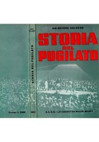 STORIA DEL PUGILATO di Salvatore Salsedo 1957 gazzetta dello sport Libro boxe