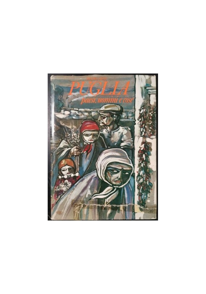 PUGLIA PAESI UOMINI E COSE di Pietro Zizzi 1976 Schena libro storia locale