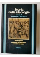 STORIA DELLE IDEOLOGIE a cura di Francois Chatelet volume 1 libro egitto XVII