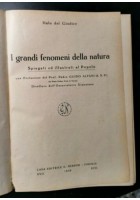 I GRANDI FENOMENI DELLA NATURA di Italo Del Giudice 1939 Nerbini libro illustrat