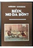 BEIN MO DA BON di Arrigo Lucchini 1980 Tamari Editore libro racconti Bologna
