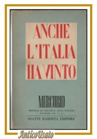ANCHE L'ITALIA HA VINTO 1945 Mercurio rivista seconda guerra mondiale Resistenza