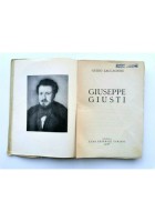 GIUSEPPE GIUSTI UOMO IL POETA PATRIOTA di Guido Zaccagnini 1937 libro biografia