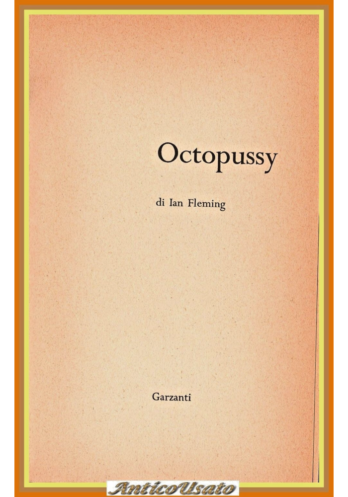 OCTOPUSSY di Ian Fleming 1967 Garzanti I edizione Libro James Bond 007 Spia