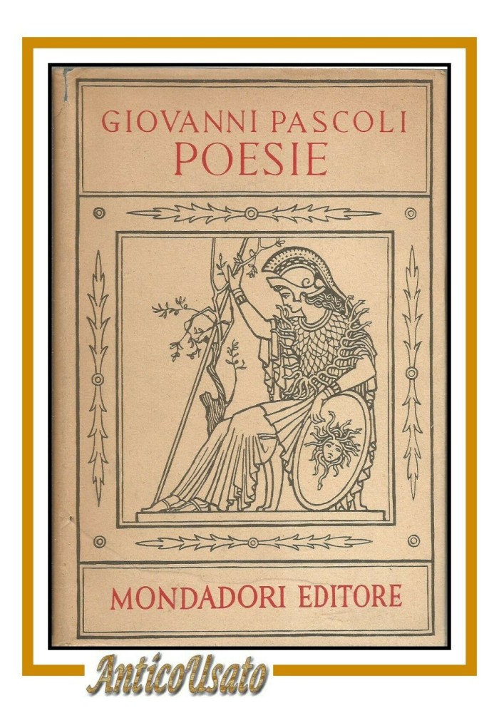 POESIE di Giovanni Pascoli 1948 Mondadori libro volume I delle opere