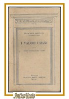I VALORI UMANI di Francesco Orestano volume I teoria generale 1942 Bocca libro