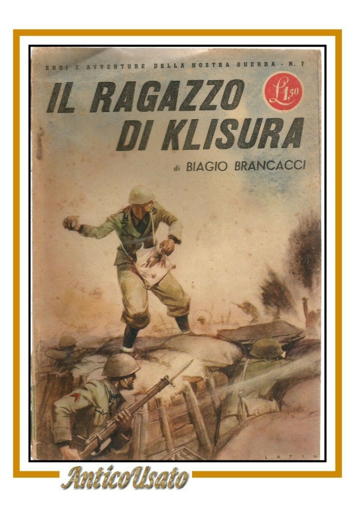 IL RAGAZZO DI KLISURA di Biagio Brancacci 1942 libro per ragazzi