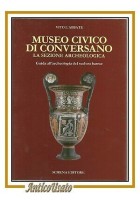 MUSEO CIVICO DI CONVERSANO la sezione archeologica di Vito L'Abbate 1990 libro