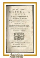 ELEMENTA PHILOSOPHIAE rationalis et moralis di Heineccii 1792 libro antico