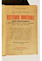 RICETTARIO INDUSTRIALE di Italo Ghersi 8500 procedimenti 1915 Hoepli libro