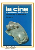 LA CINA 3000 ANNI DI CIVILTÀ Hermann Schreiber 1980 libro storia