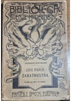 COSÍ PARLÒ ZARATHUSTRA di Federico Nietzsche 1899 Bocca I edizione Libro prima