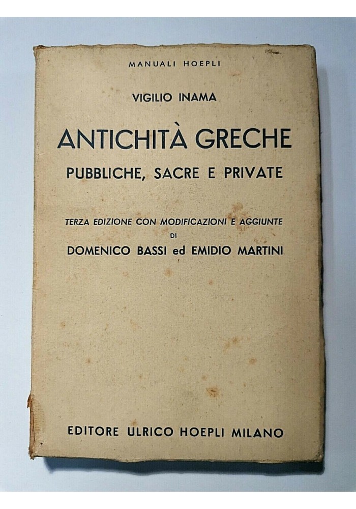 ANTICHITA' GRECHE PUBBLICHE SACRE E PRIVATE di Vigilio Inama 1924 Hoepli libro