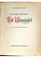 LE ALLEGRE AVVENTURE DI TIL ULENSPIGHEL di Fernando Palazzi 1945 libro Gustavino