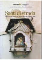 SANTI DI STRADA 5 volumi le edicole religiose a Bari Vecchia di Cortona libri