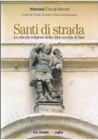 SANTI DI STRADA 5 volumi le edicole religiose a Bari Vecchia di Cortona libri