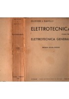 ELETTROTECNICA GENERALE di Olivieri e Ravelli Volume Primo 1948 CEDAM Libro