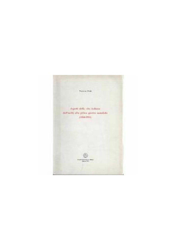 ASPETTI DELLA VITA ITALIANA di Tommaso Pedìo 1971 Montemurro libro storia