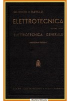 ELETTROTECNICA GENERALE VOLUME PRIMO di Olivieri Ravelli 1955 CEDAM Libro