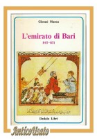 L'EMIRATO DI BARI 847 871 di Giosuè Musca 1978 Dedalo